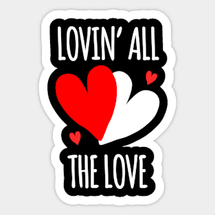 Loving all the love Sticker